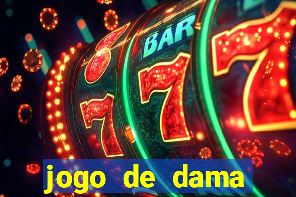 jogo de dama valendo dinheiro